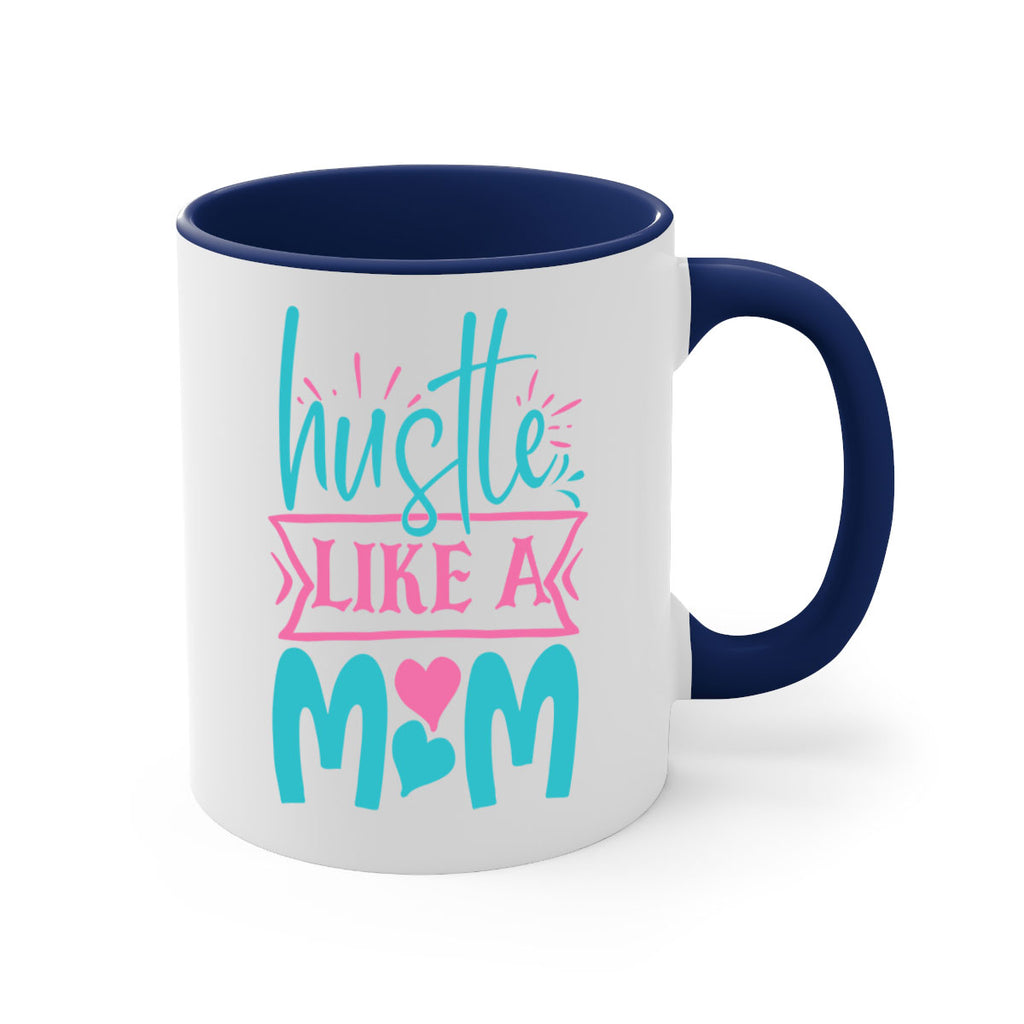 hustle like a mom 340#- mom-Mug / Coffee Cup