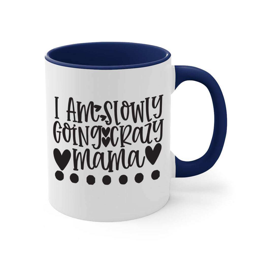 i am slowly going crazy mama 404#- mom-Mug / Coffee Cup