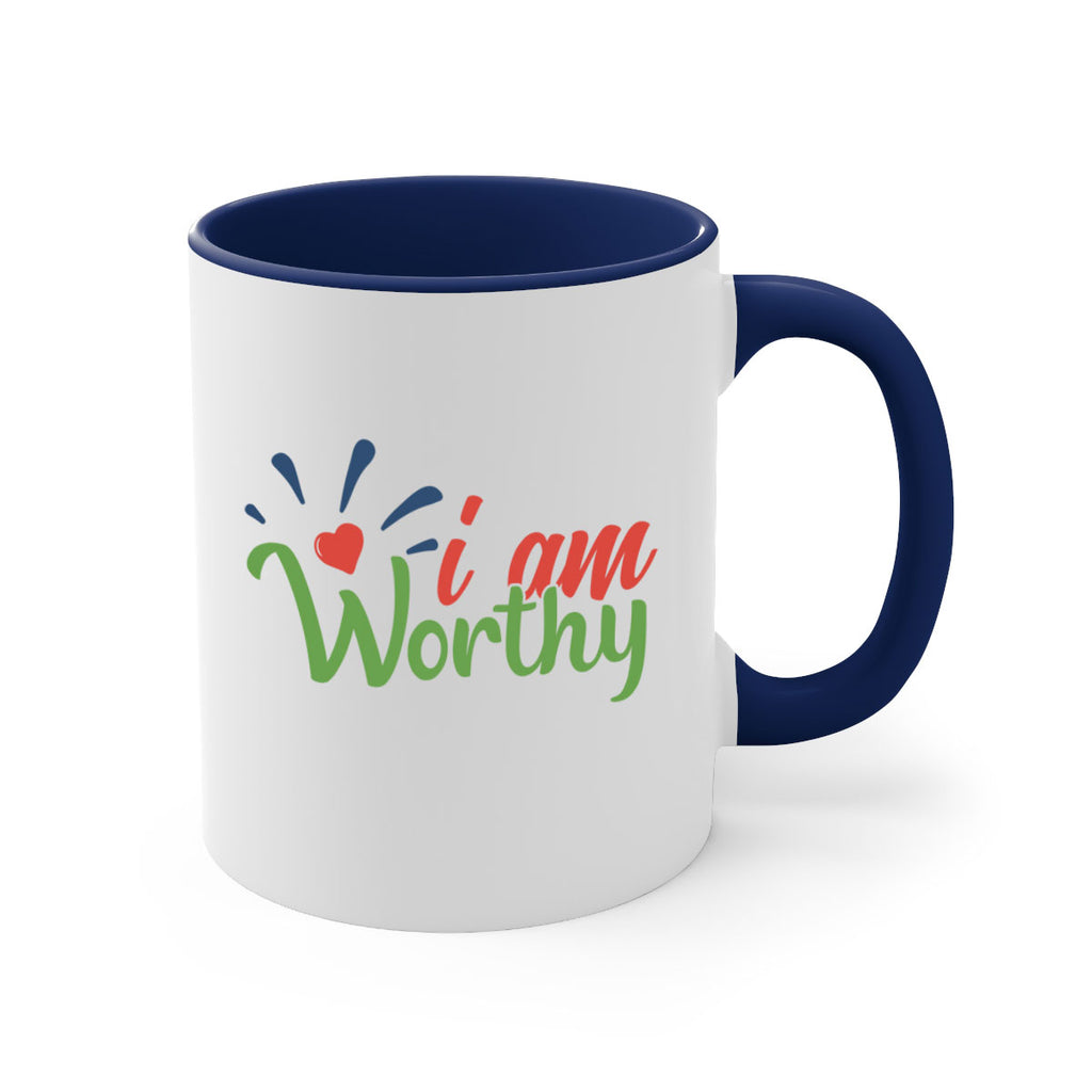i am worthy Style 97#- motivation-Mug / Coffee Cup