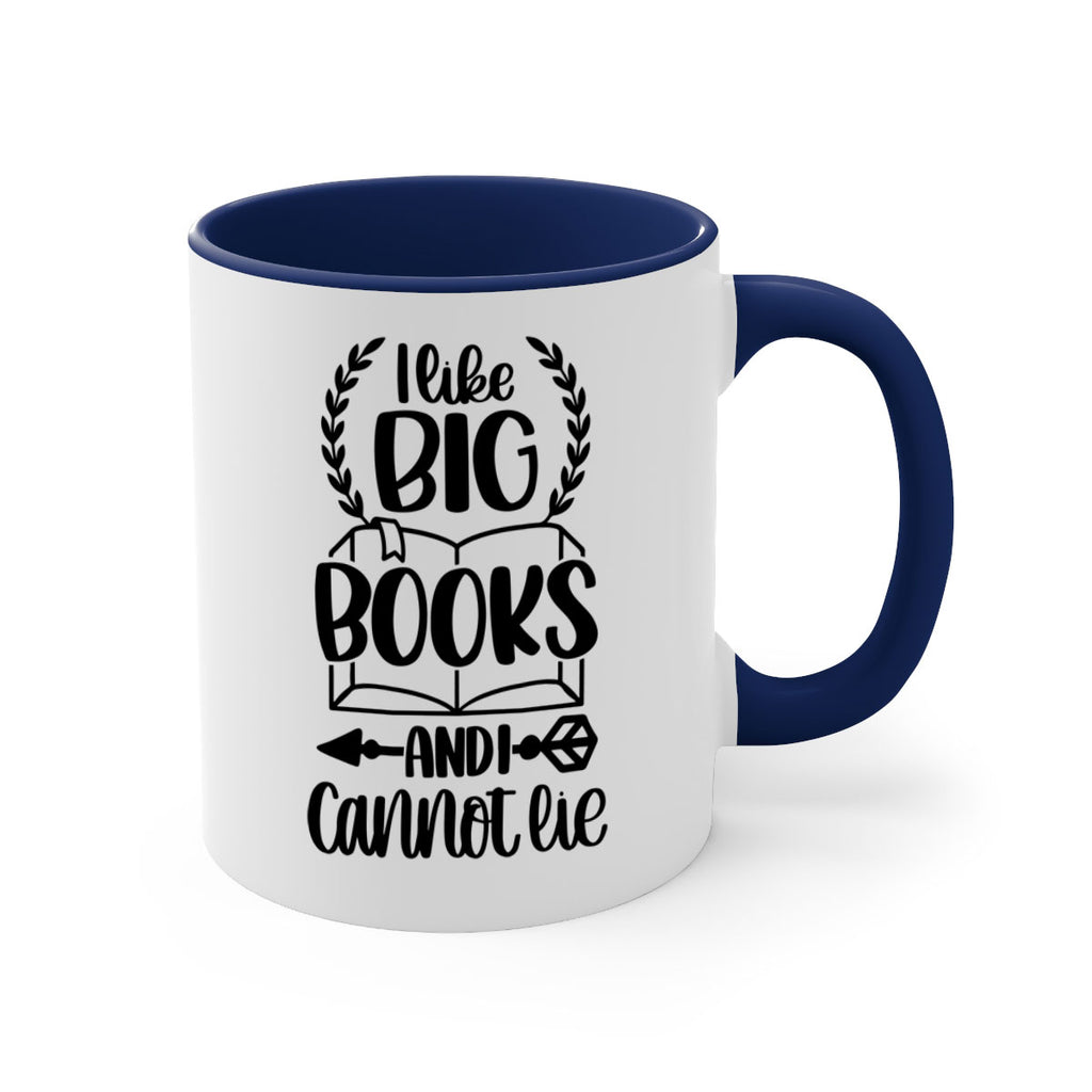 i like big books and i can not lie 37#- Reading - Books-Mug / Coffee Cup