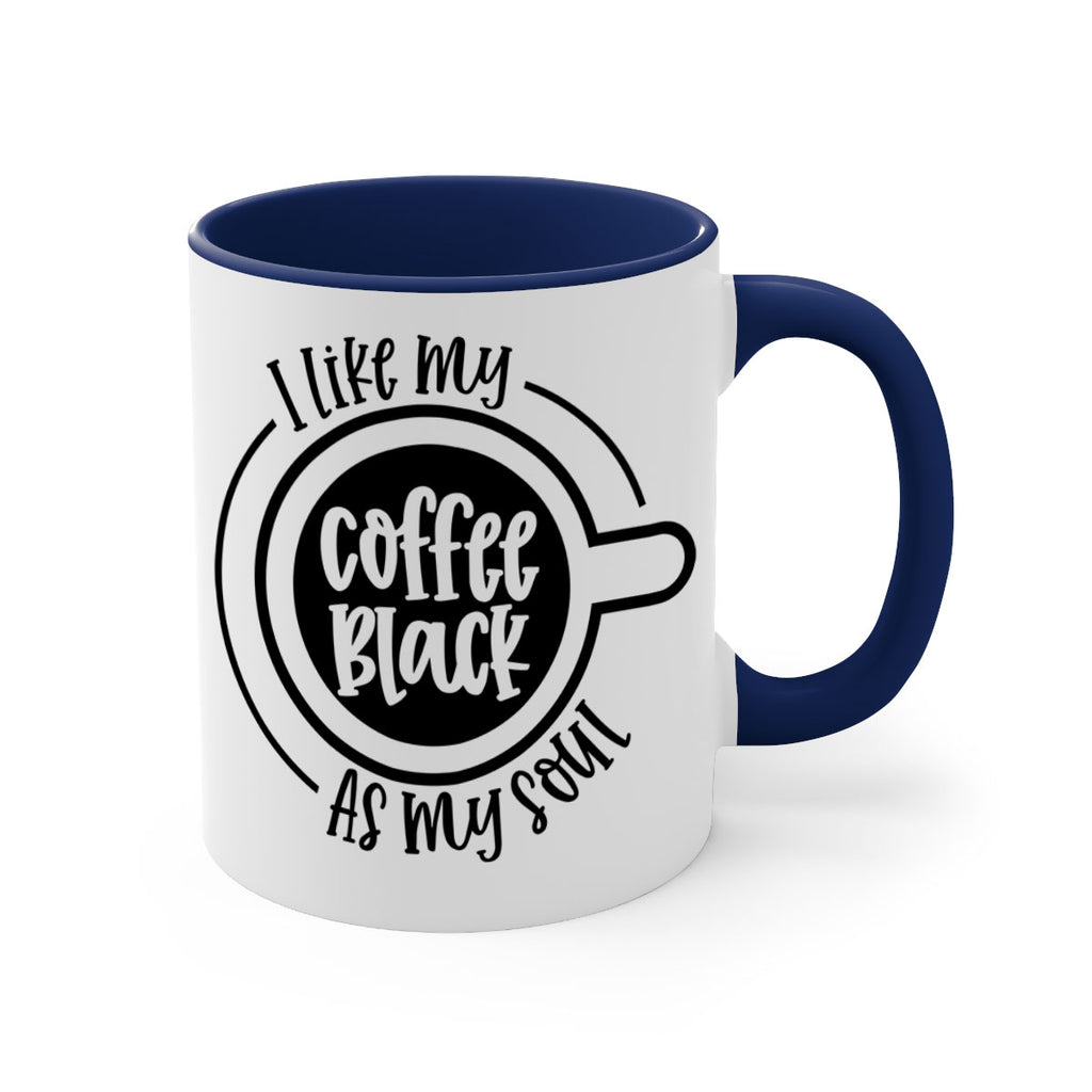 i like my coffee black as my soul 104#- coffee-Mug / Coffee Cup