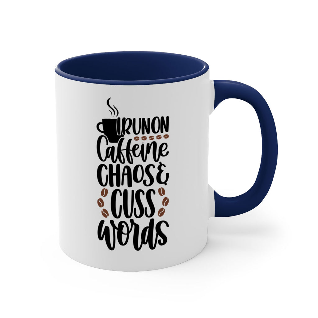 i run on caffeine chaos 99#- coffee-Mug / Coffee Cup