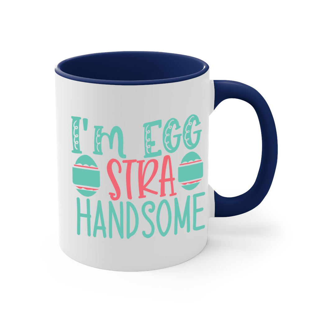 im eggstra handsome 115#- easter-Mug / Coffee Cup