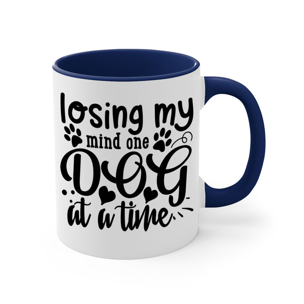 losing my mind one dog at a time Style 75#- Dog-Mug / Coffee Cup