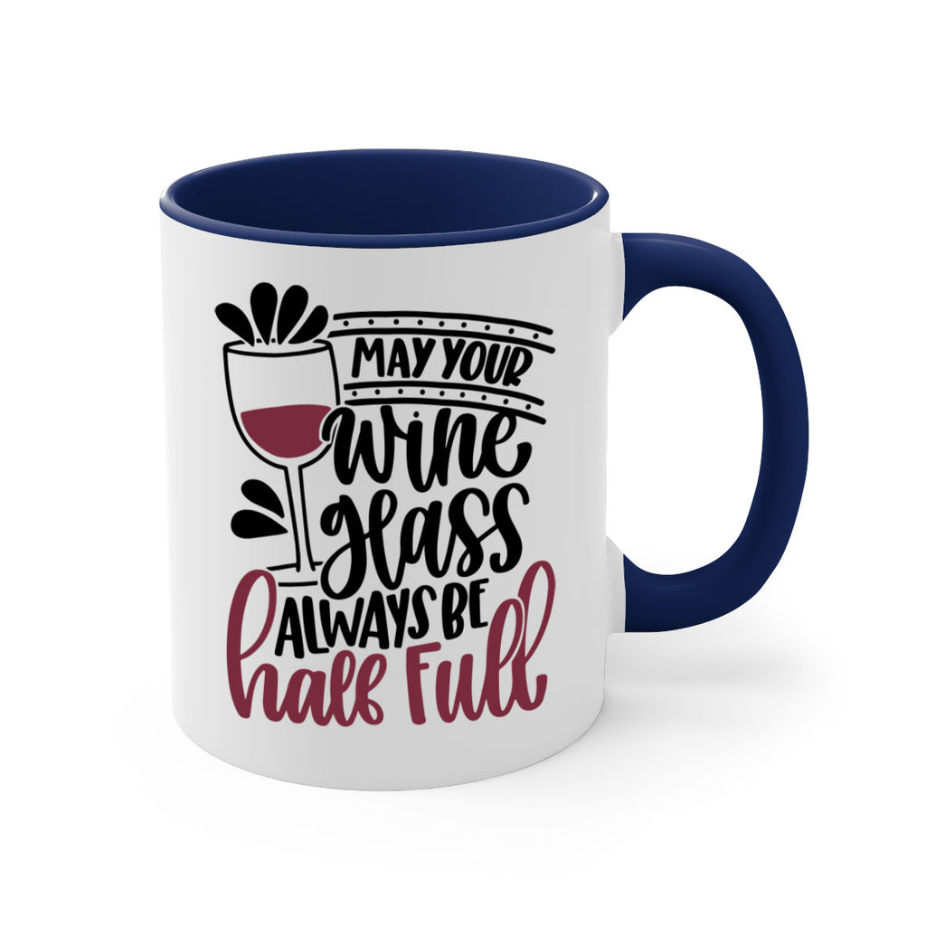 may your wine glass 39#- wine-Mug / Coffee Cup