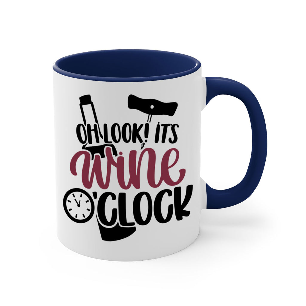 oh look its wine oclock 33#- wine-Mug / Coffee Cup
