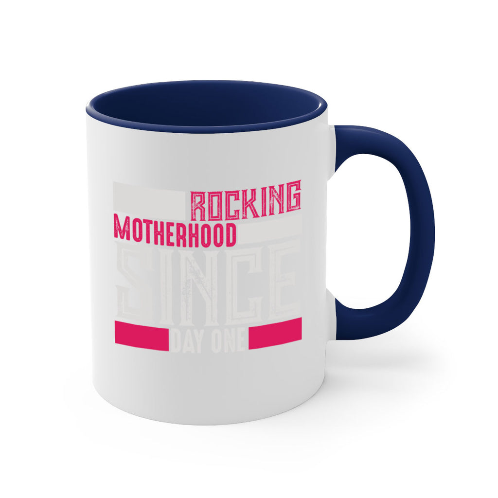 rocking motherhood since day one 68#- mom-Mug / Coffee Cup