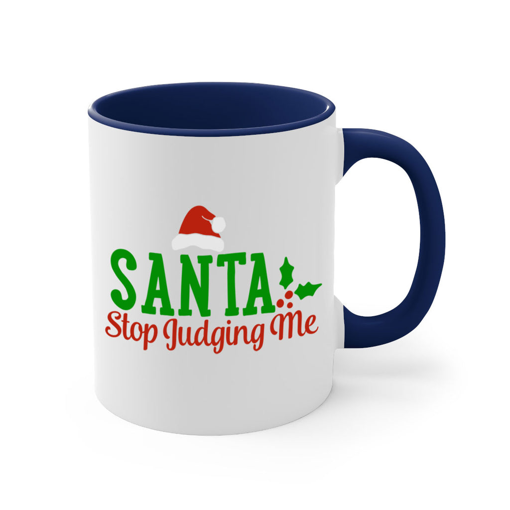 santa stop judging me 329#- christmas-Mug / Coffee Cup