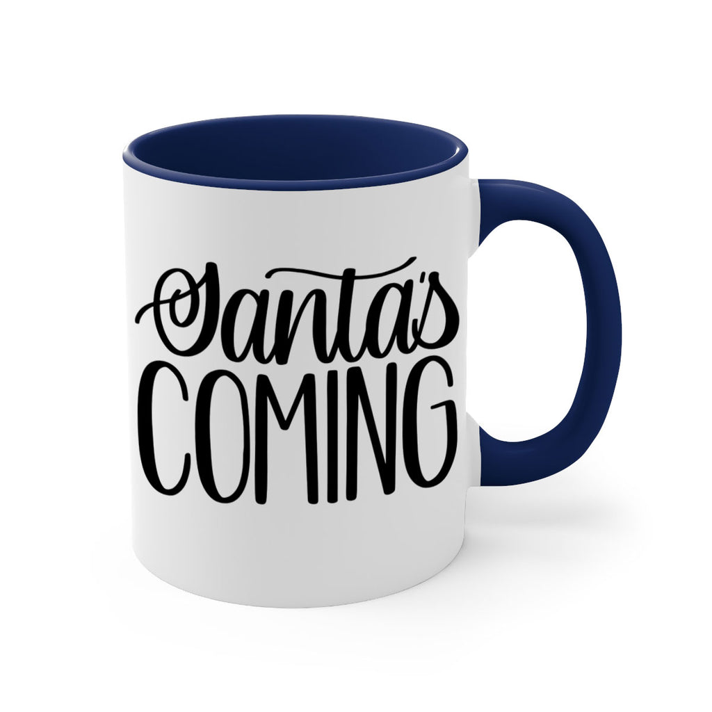 santa∩s coming 52#- christmas-Mug / Coffee Cup