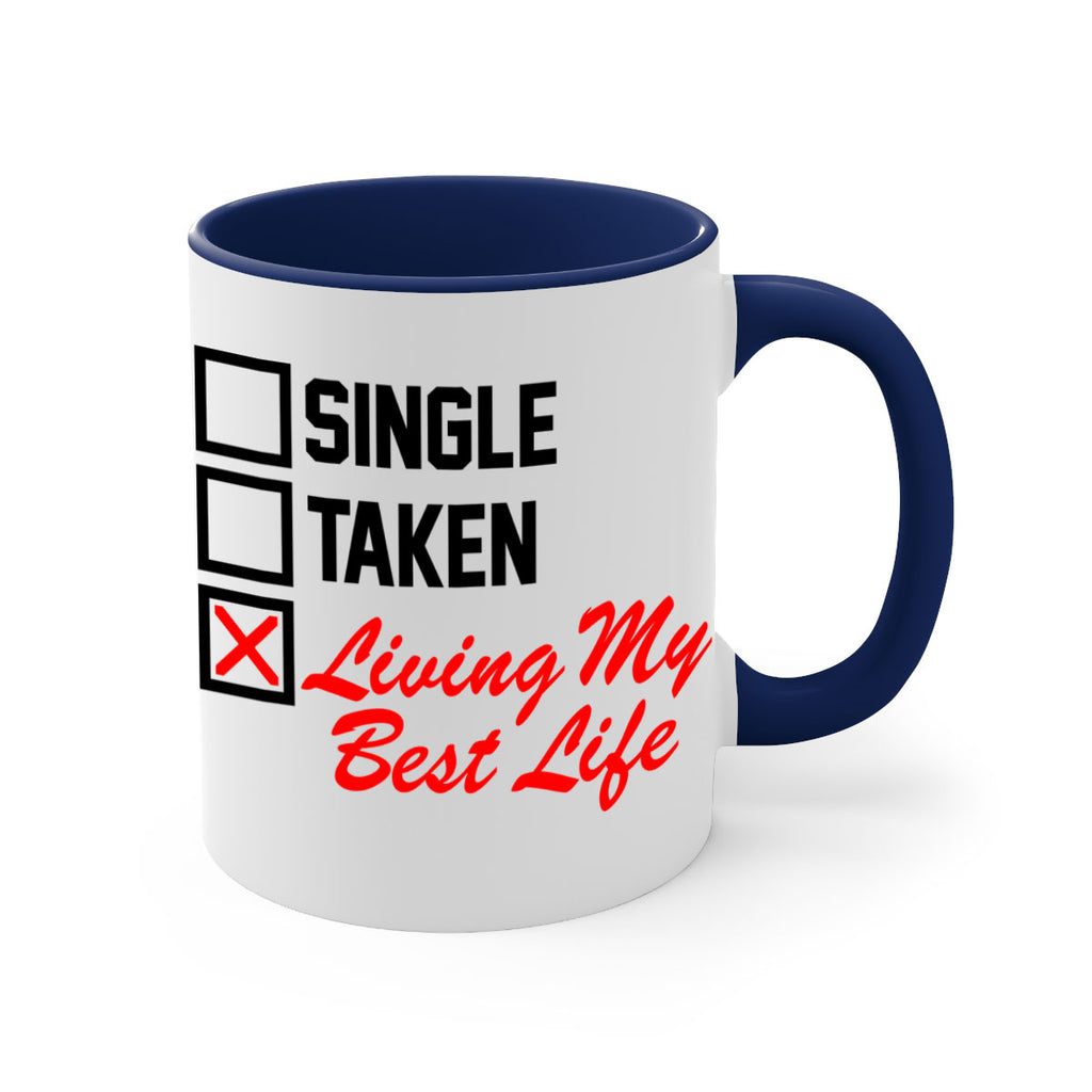 single taken living my best life 34#- black words - phrases-Mug / Coffee Cup