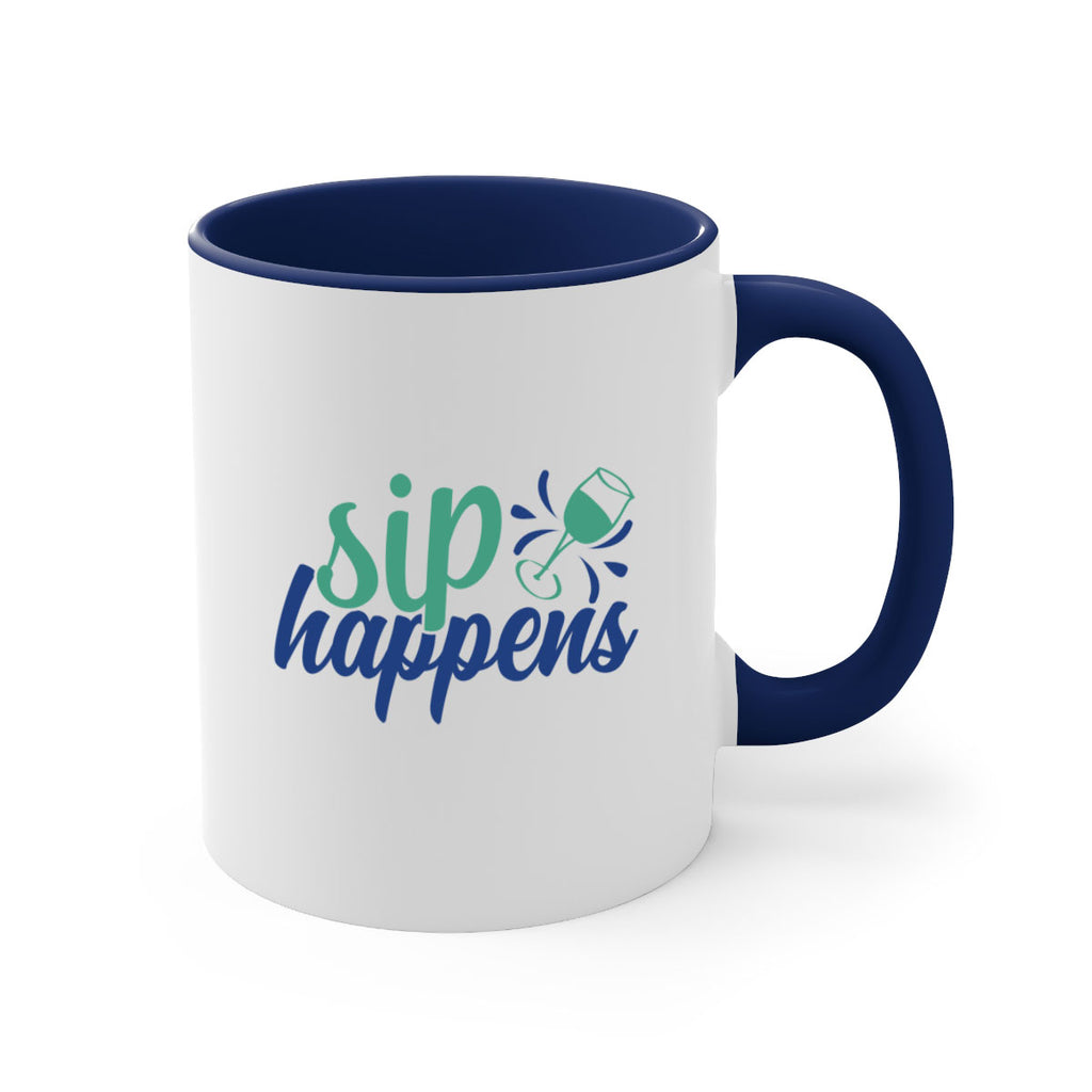 sip happens 165#- wine-Mug / Coffee Cup