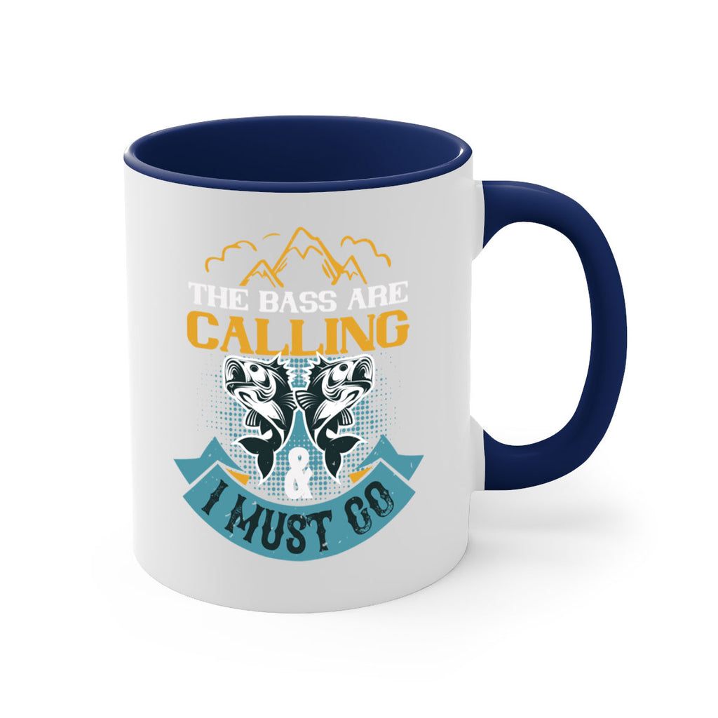 the bass are calling 30#- fishing-Mug / Coffee Cup