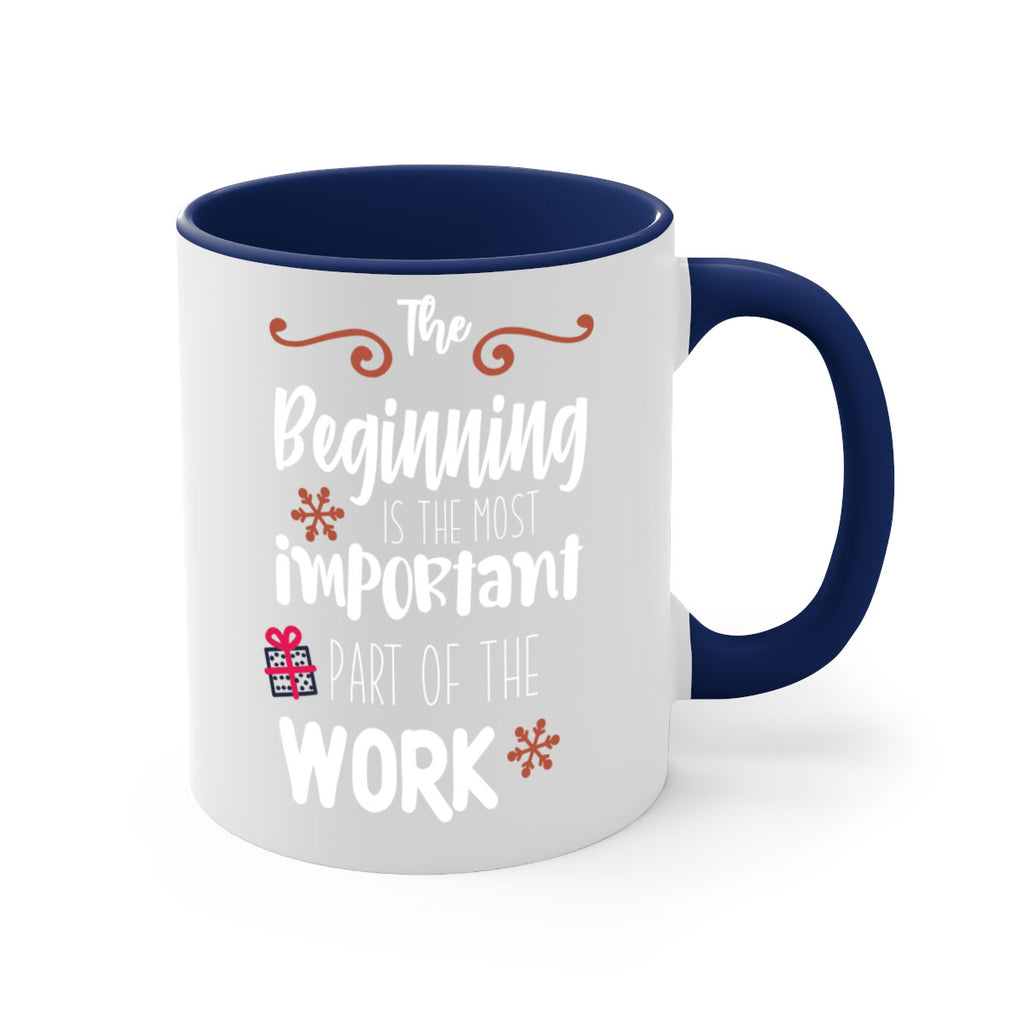 the beginning is the most important part of the work style 1189#- christmas-Mug / Coffee Cup