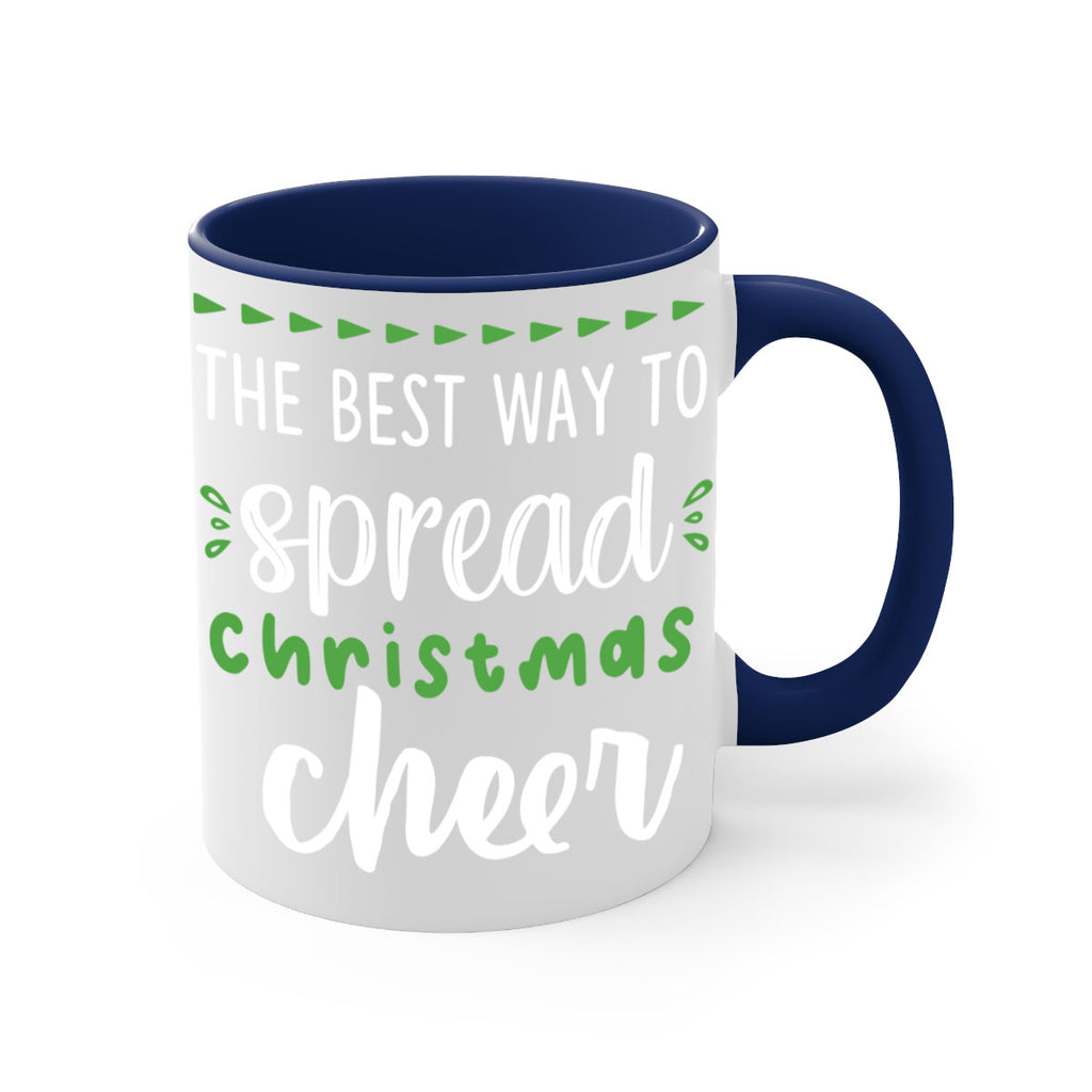 the best way to spread christmas cheer style 1194#- christmas-Mug / Coffee Cup