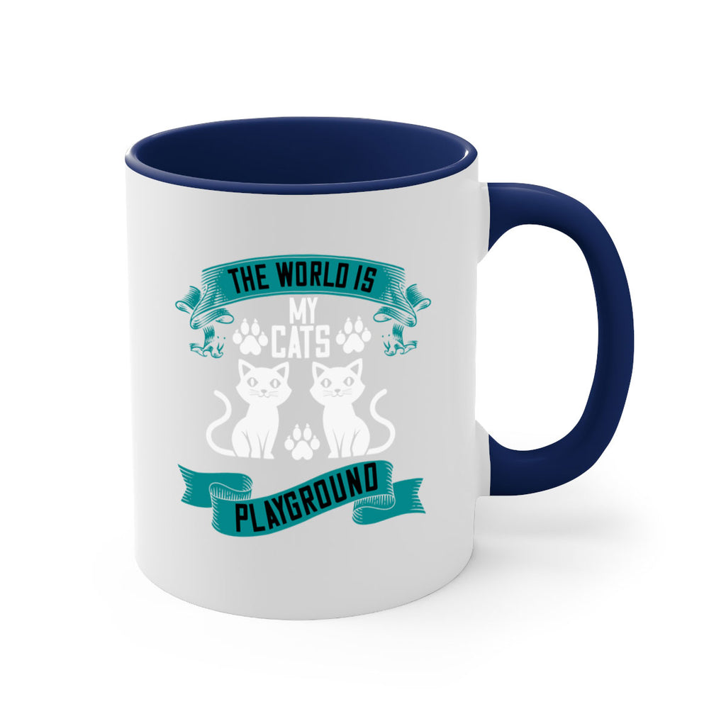 the world is my cats playground Style 119#- cat-Mug / Coffee Cup