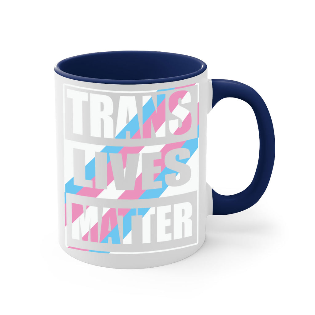 trans lives matter lgbt 11#- lgbt-Mug / Coffee Cup