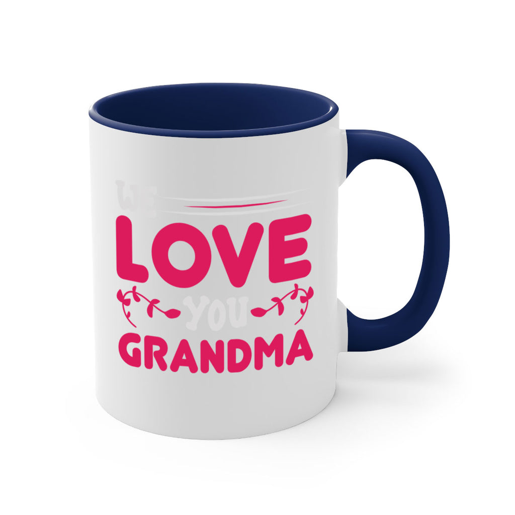 we love you grandma 27#- mom-Mug / Coffee Cup