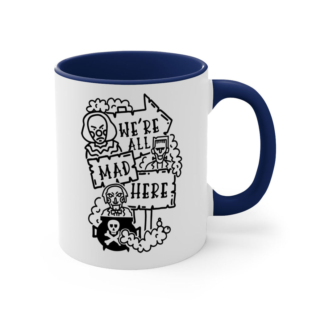 were all mad here 15#- halloween-Mug / Coffee Cup