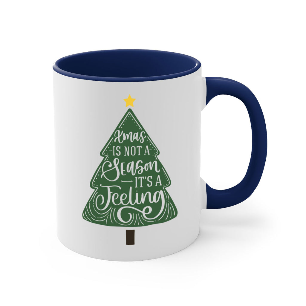 xmas is not season its a feeling 26#- christmas-Mug / Coffee Cup