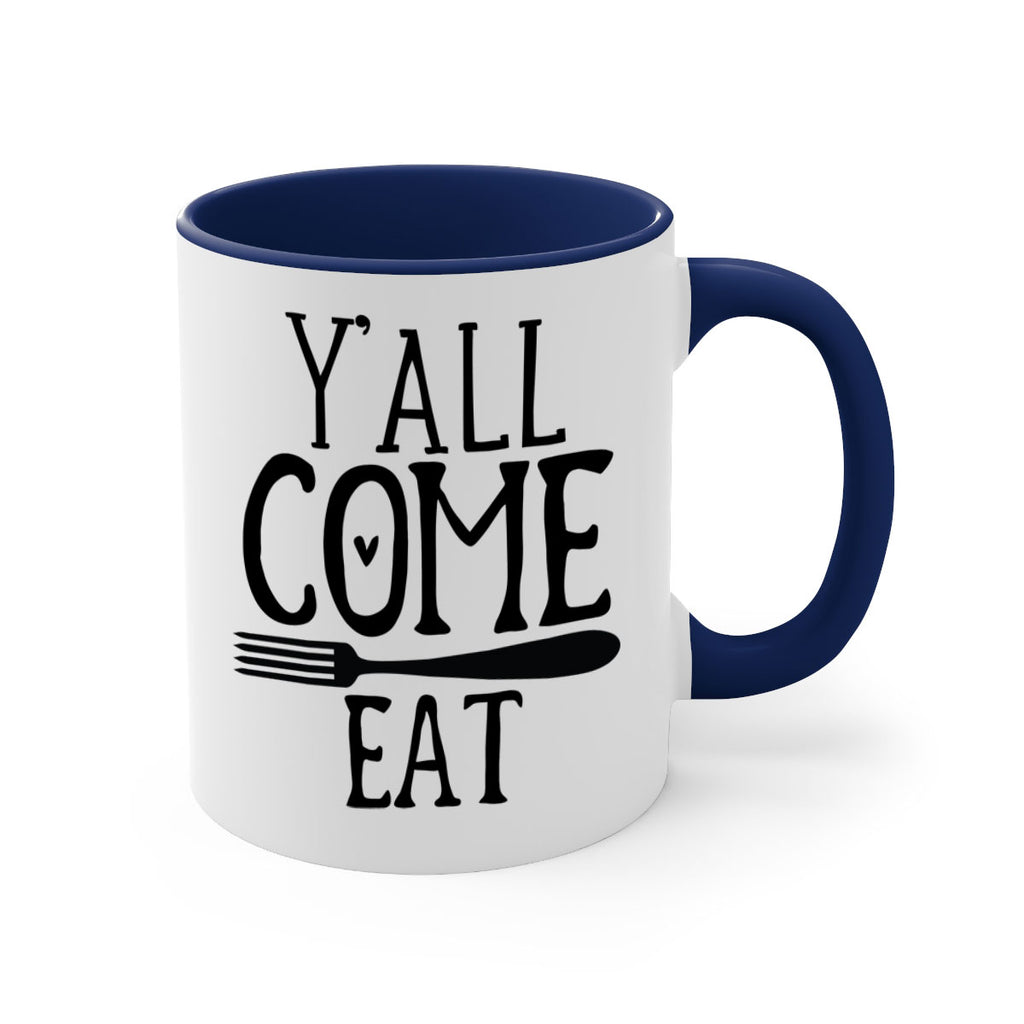 yall come eat 67#- kitchen-Mug / Coffee Cup