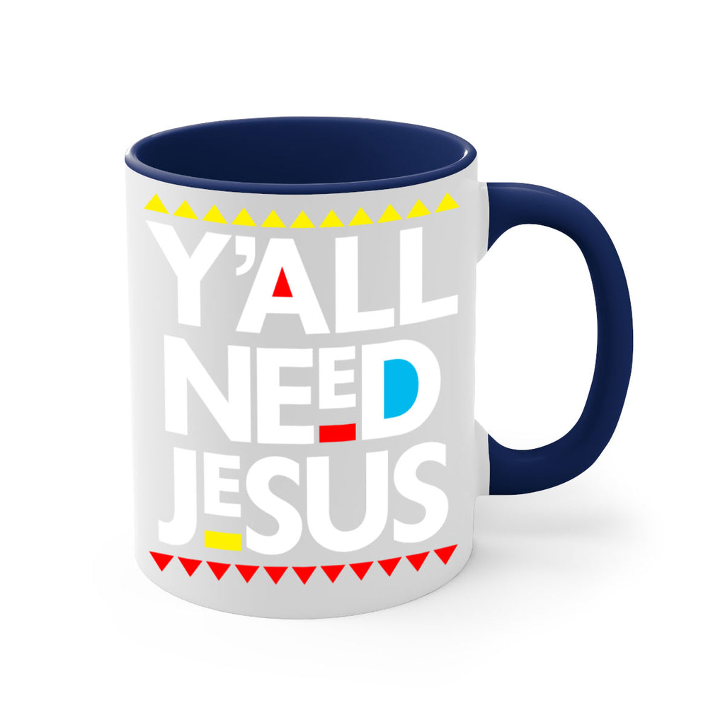 yall need jesus 4#- black words - phrases-Mug / Coffee Cup