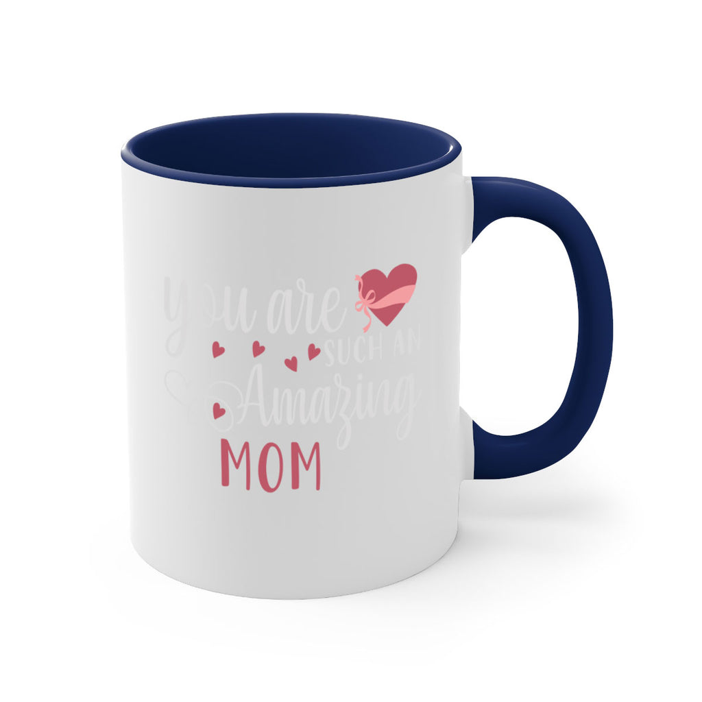 you are such an amazing mom 6#- mom-Mug / Coffee Cup