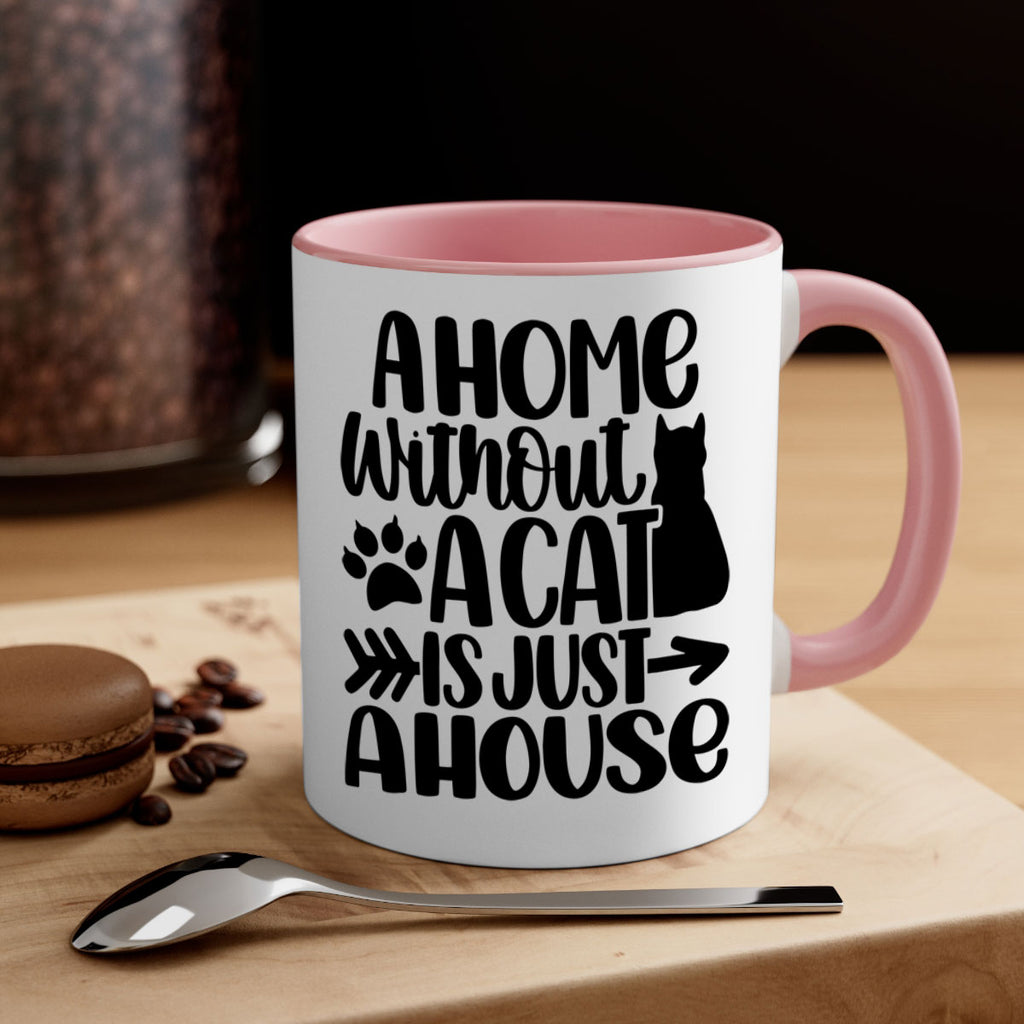 A Home Without A Cat Style 73#- cat-Mug / Coffee Cup