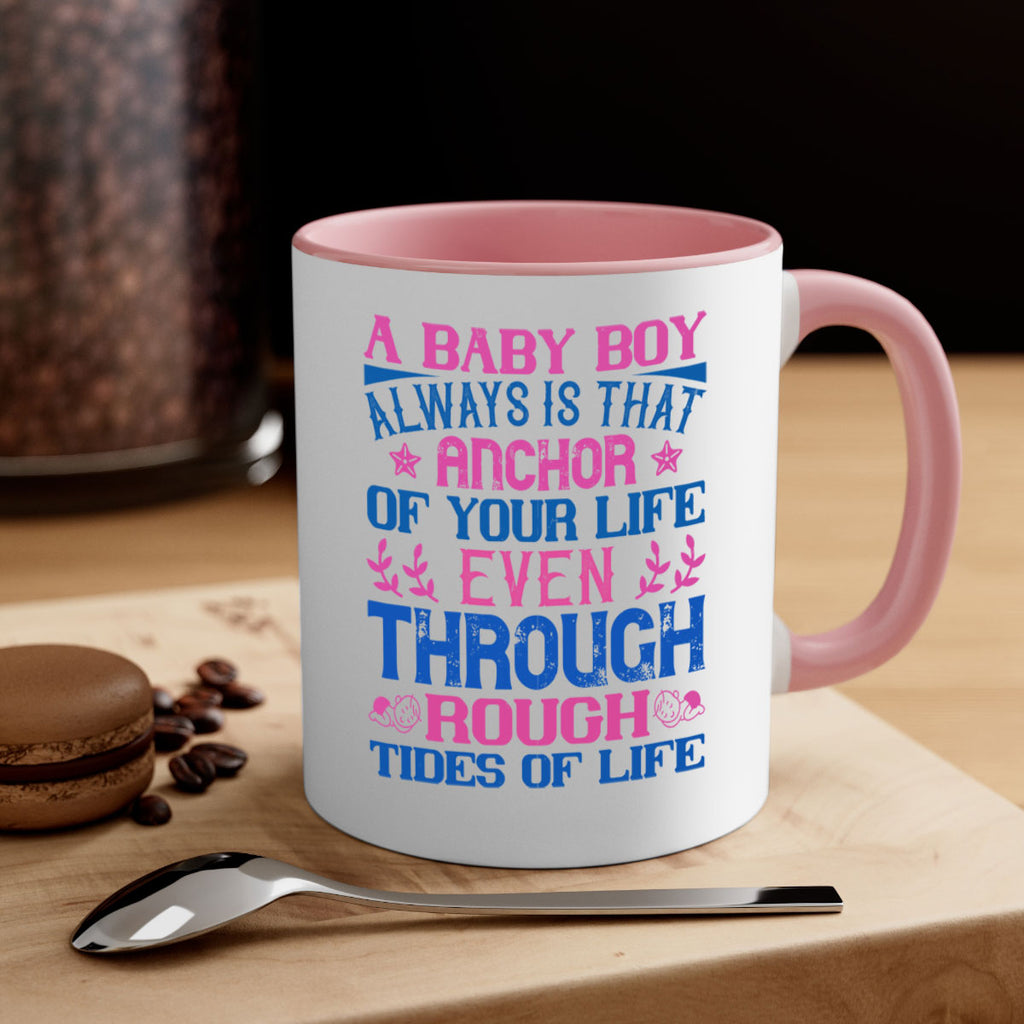 A baby boy always is that anchor of your life even through rough tides of life Style 151#- baby2-Mug / Coffee Cup