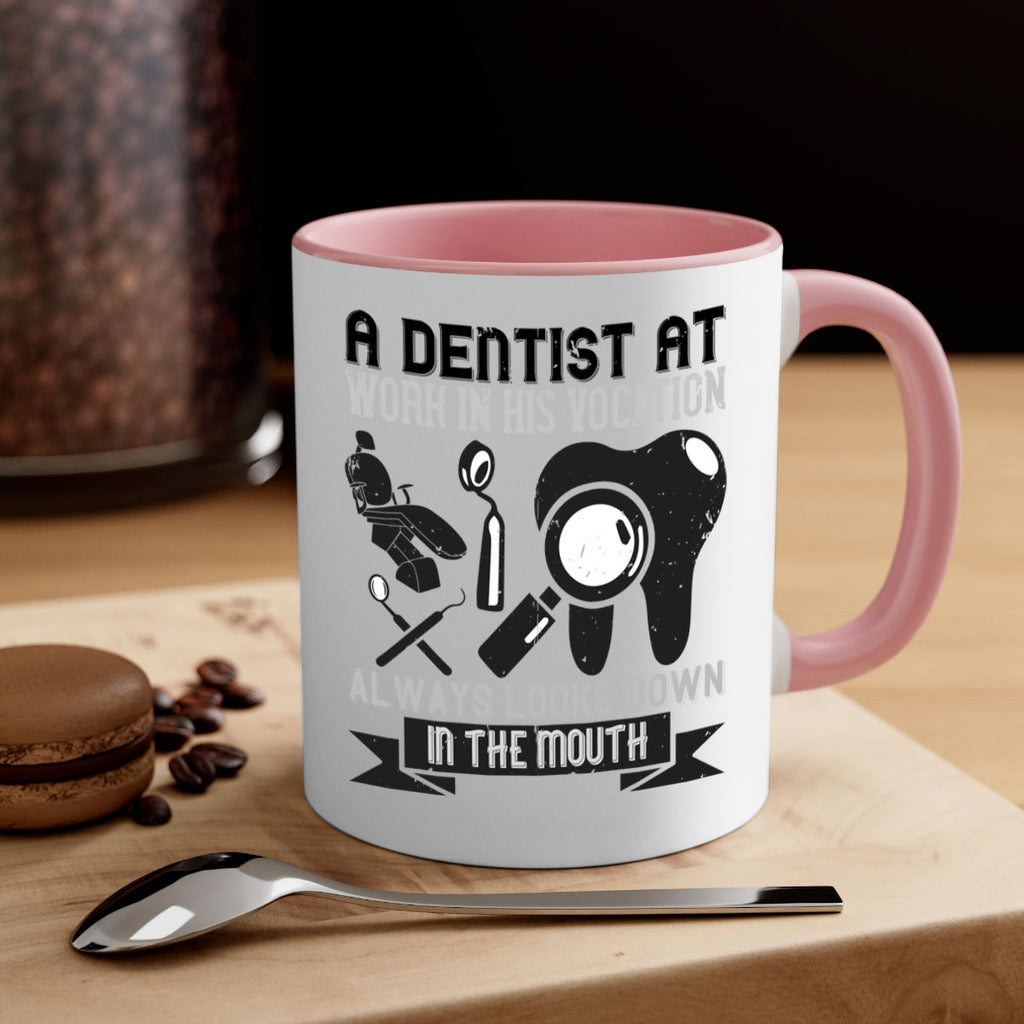 A dentist at work in his vocation always Style 50#- dentist-Mug / Coffee Cup