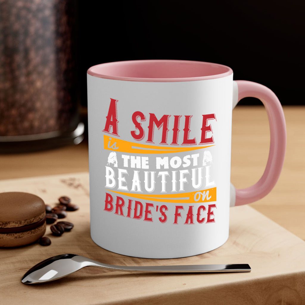A smile is the most beautiful on brides face 92#- bride-Mug / Coffee Cup