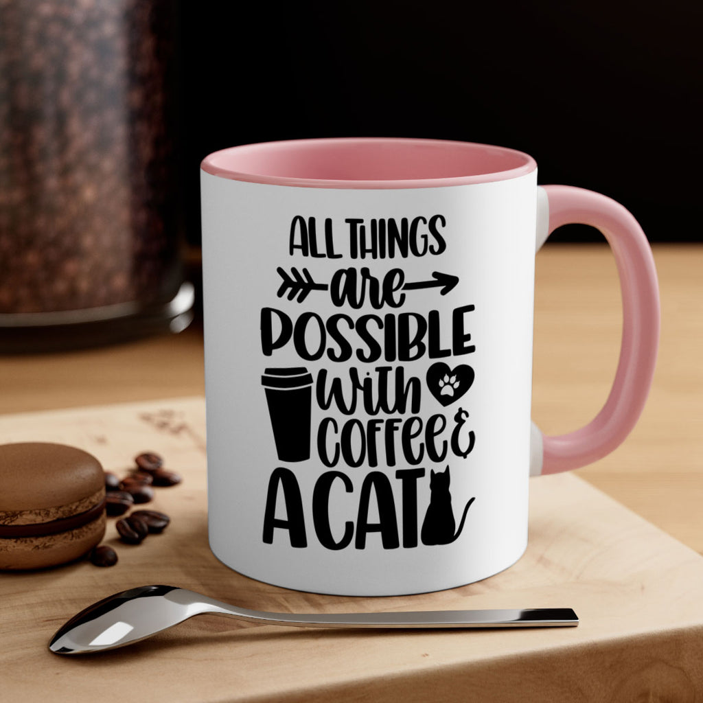 All Things Are Possible Style 74#- cat-Mug / Coffee Cup