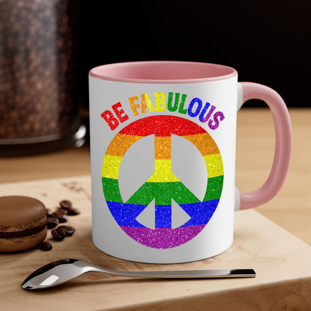 Be Fabulous Lgbt Pride Month  41#- lgbt-Mug / Coffee Cup