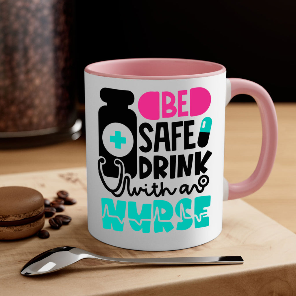 Be Safe Drink With An Nurse Style Style 222#- nurse-Mug / Coffee Cup