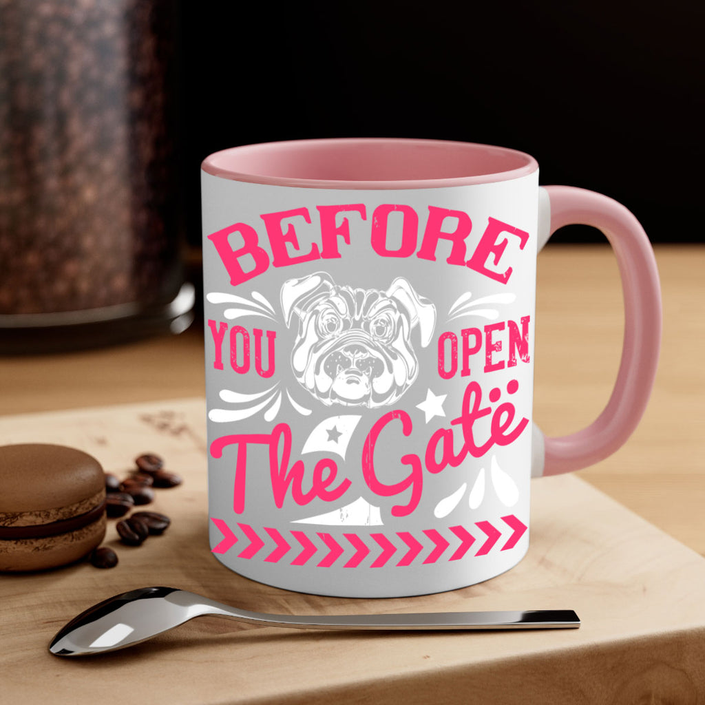 Before You Open The Gate Style 17#- Dog-Mug / Coffee Cup