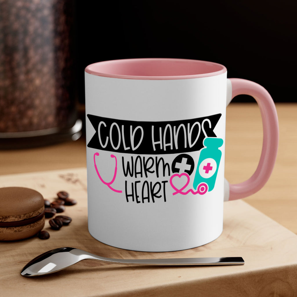 Cold Hands Warm Heart Style Style 205#- nurse-Mug / Coffee Cup