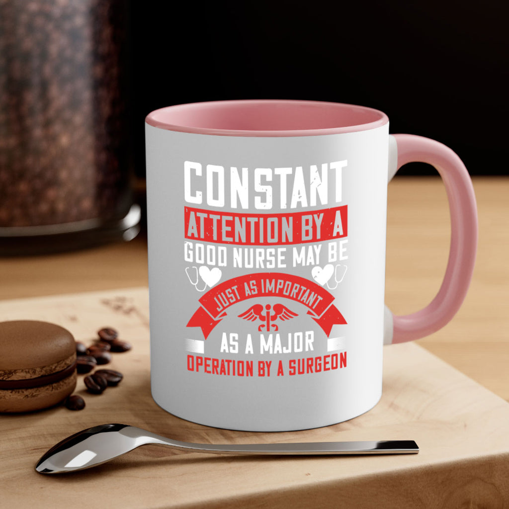 Constant attention by a good nurse may Style 408#- nurse-Mug / Coffee Cup