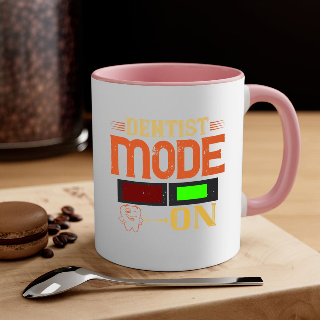 Dentist mode on Style 44#- dentist-Mug / Coffee Cup