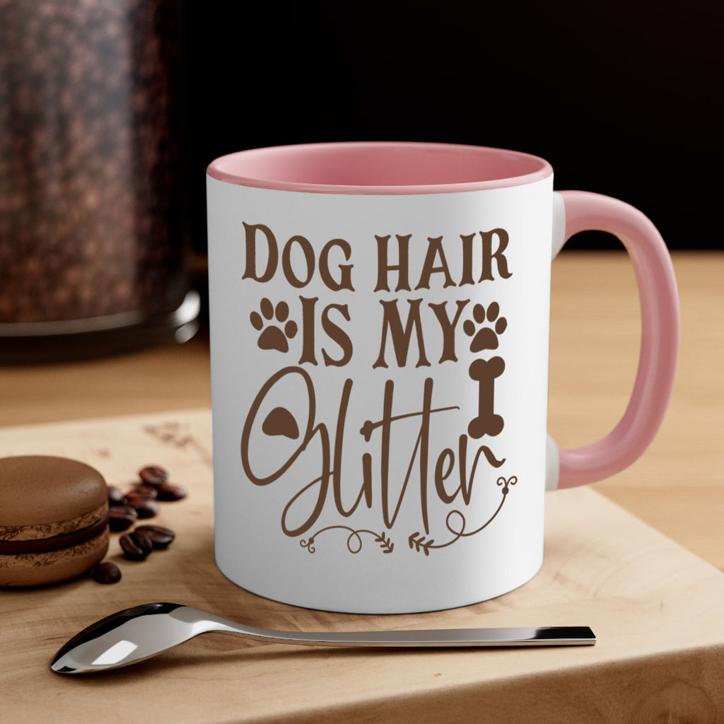 Dog Hair Is My Glitter Style 100#- Dog-Mug / Coffee Cup
