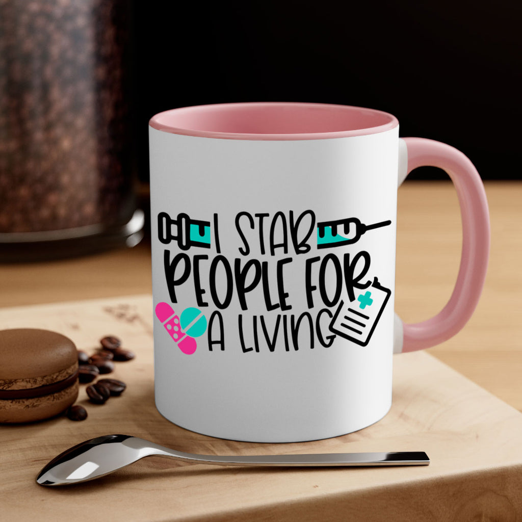 I Stab People For A Living Style Style 165#- nurse-Mug / Coffee Cup
