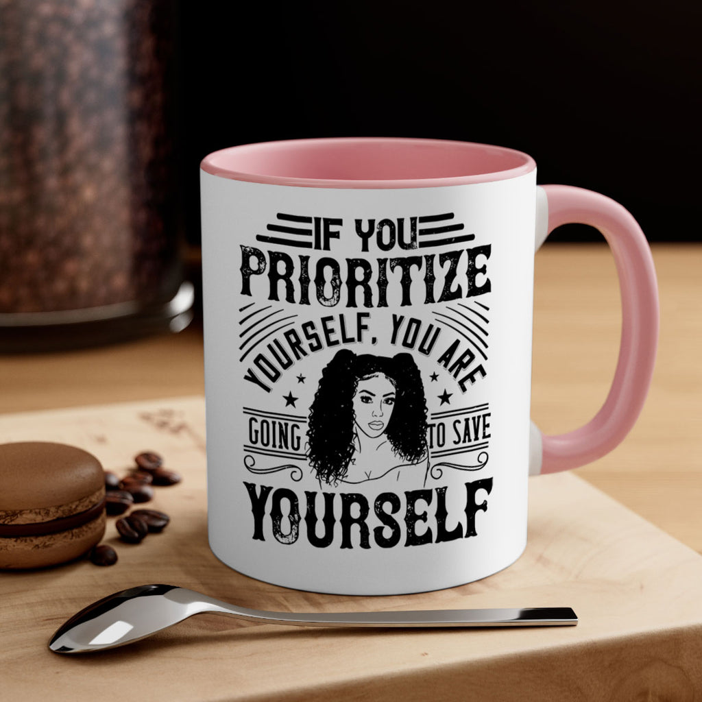 If you prioritize yourself you are going to save yourself Style 3#- Afro - Black-Mug / Coffee Cup