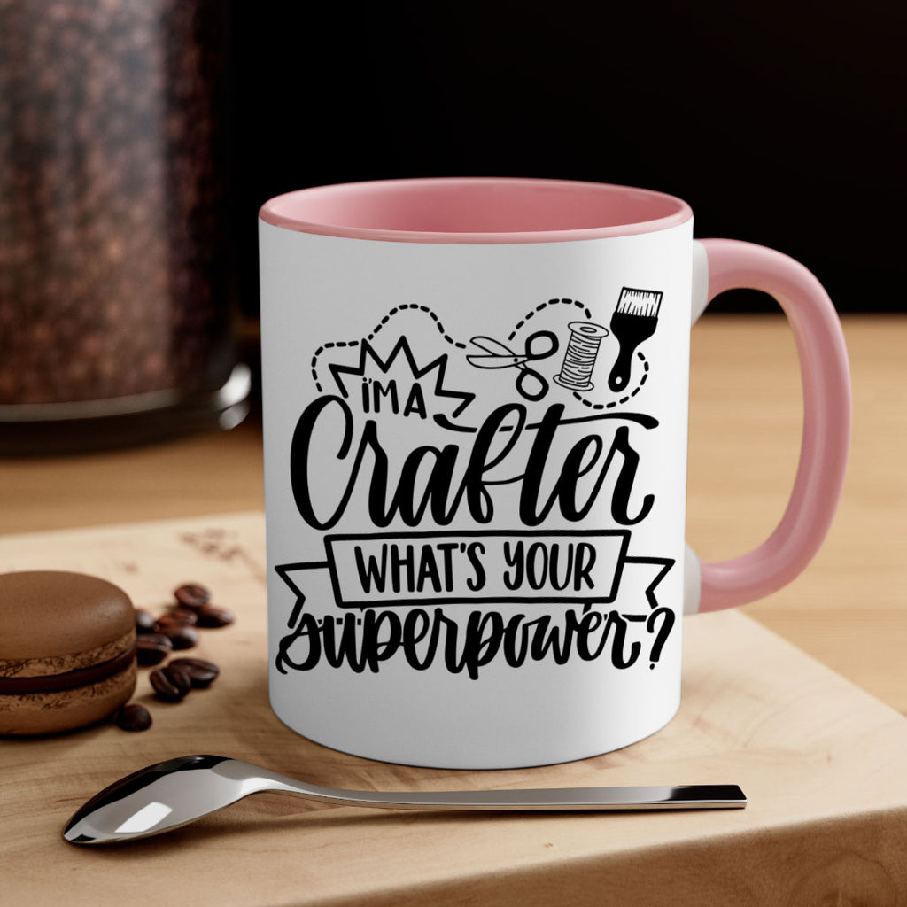 Im A Crafter Whats Your 19#- crafting-Mug / Coffee Cup