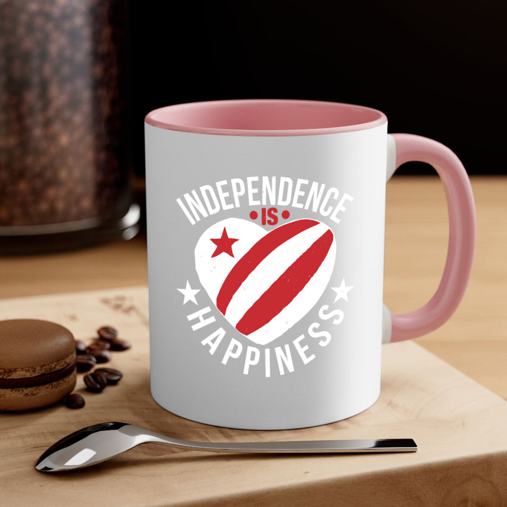 Independence is Happyness Style 25#- 4th Of July-Mug / Coffee Cup