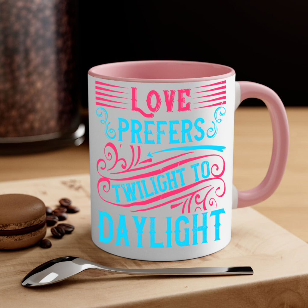 Love prefers twilight to daylight Style 30#- Dog-Mug / Coffee Cup