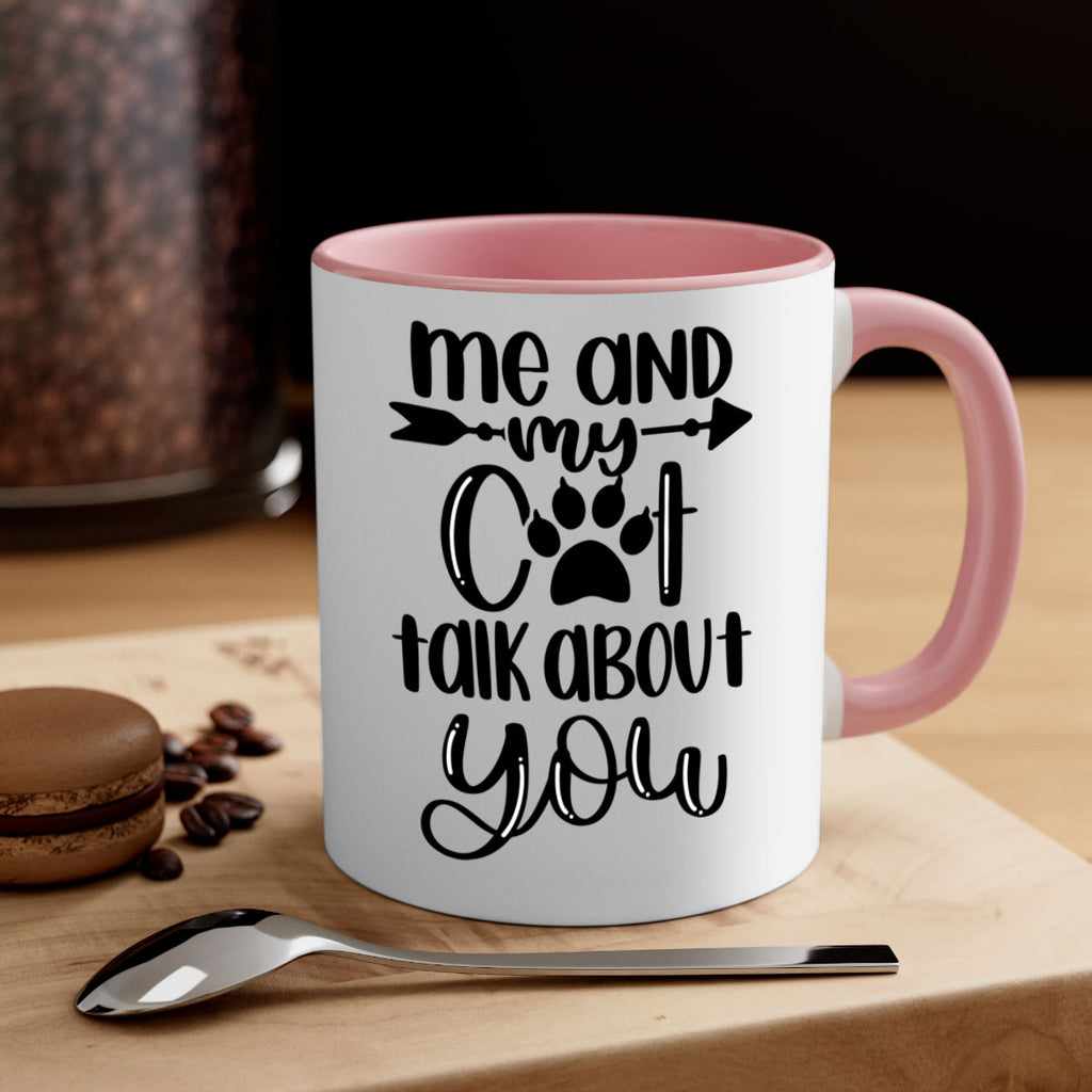 Me And Cat Talk About You Style 100#- cat-Mug / Coffee Cup