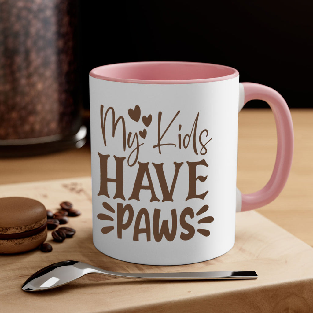 My Kids Have Paws Style 21#- cat-Mug / Coffee Cup