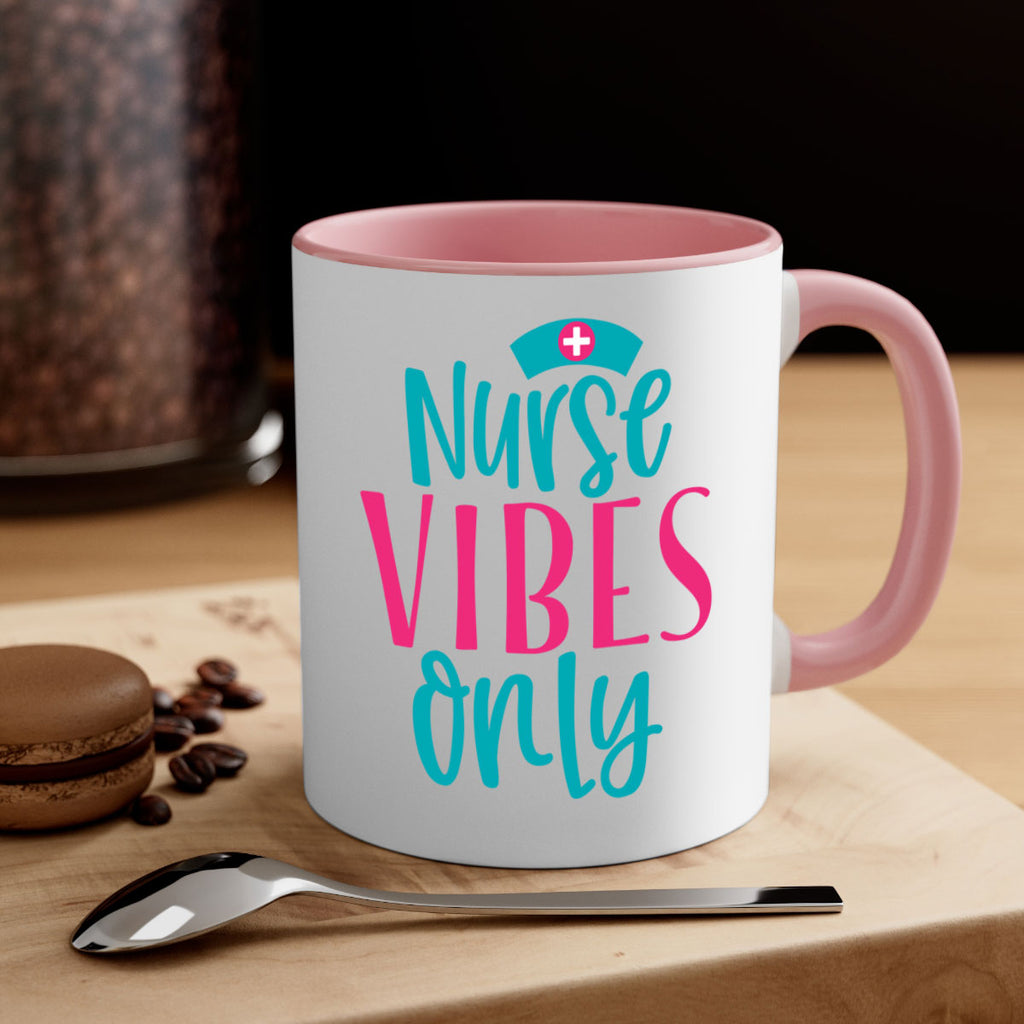 Nurse Vibes Only Style 369#- nurse-Mug / Coffee Cup
