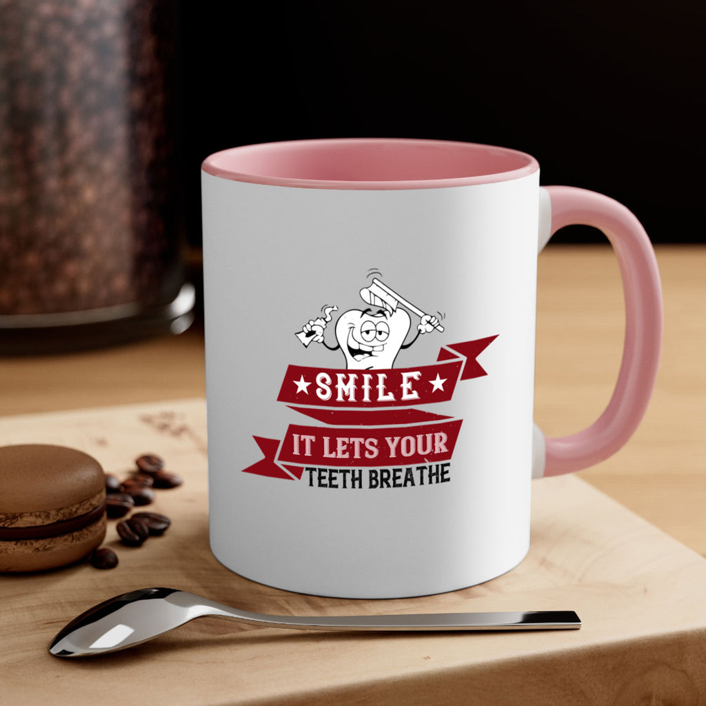 Smile it lets your teeth breathe Style 21#- dentist-Mug / Coffee Cup