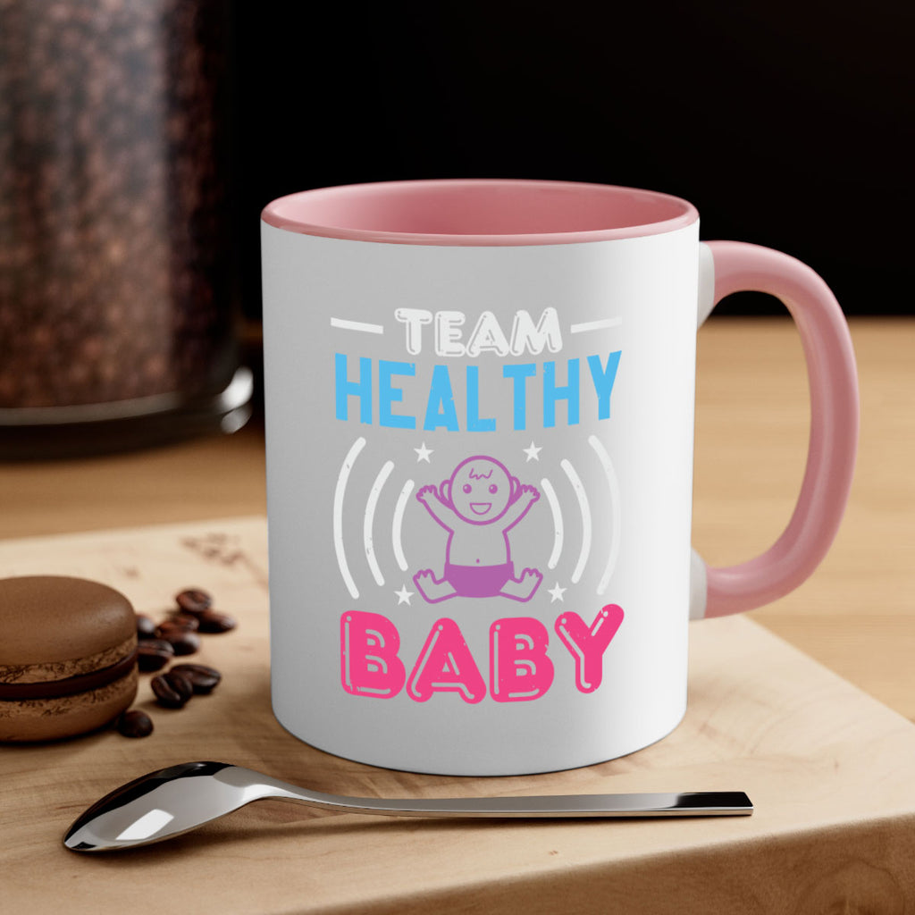 Team Healthy Baby Style 11#- baby shower-Mug / Coffee Cup