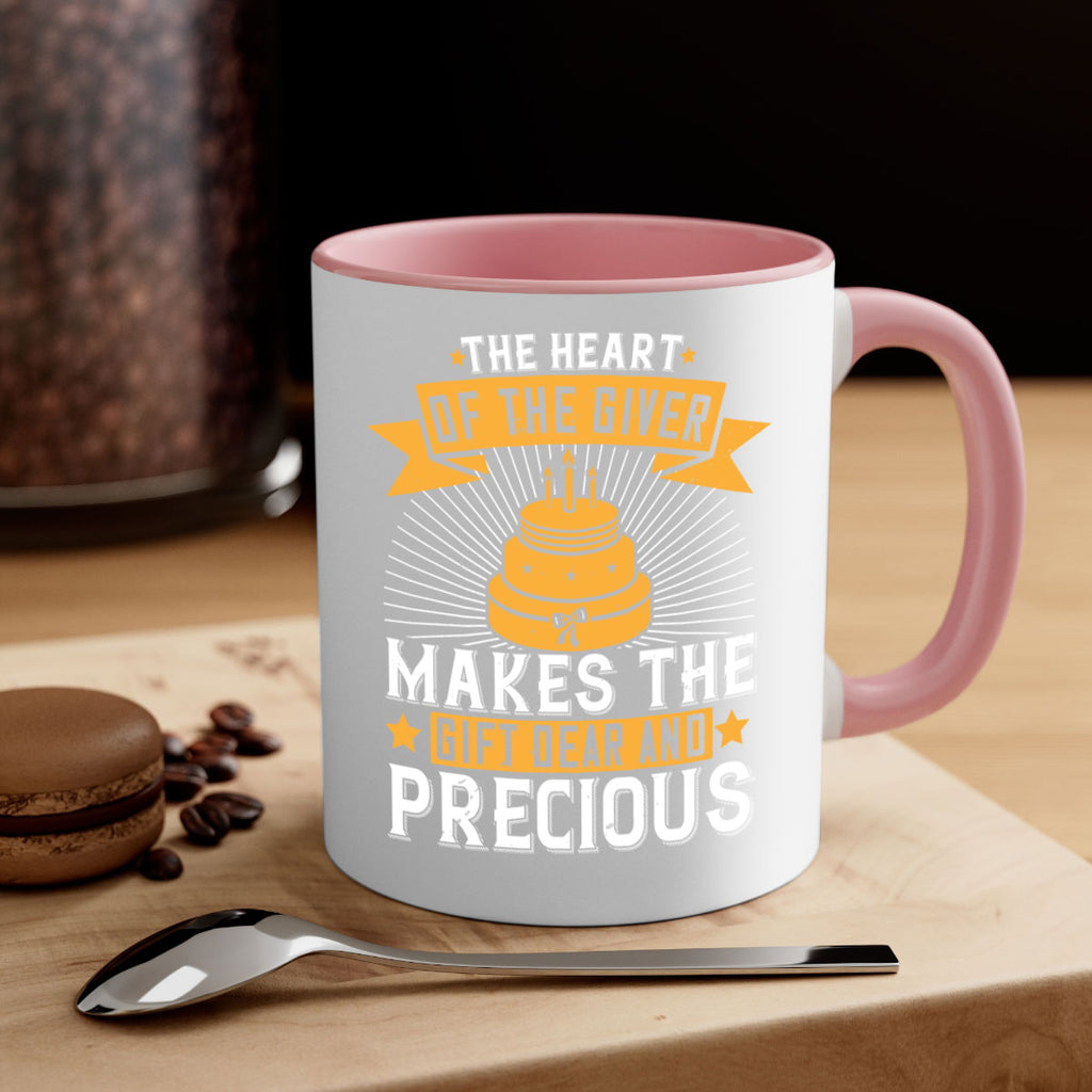 The heart of the giver makes the gift dear and precious Style 37#- birthday-Mug / Coffee Cup