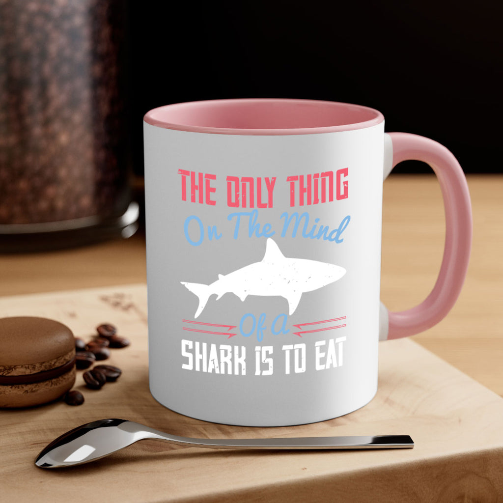 The only thing on the mind of a shark is to eat Style 18#- Shark-Fish-Mug / Coffee Cup